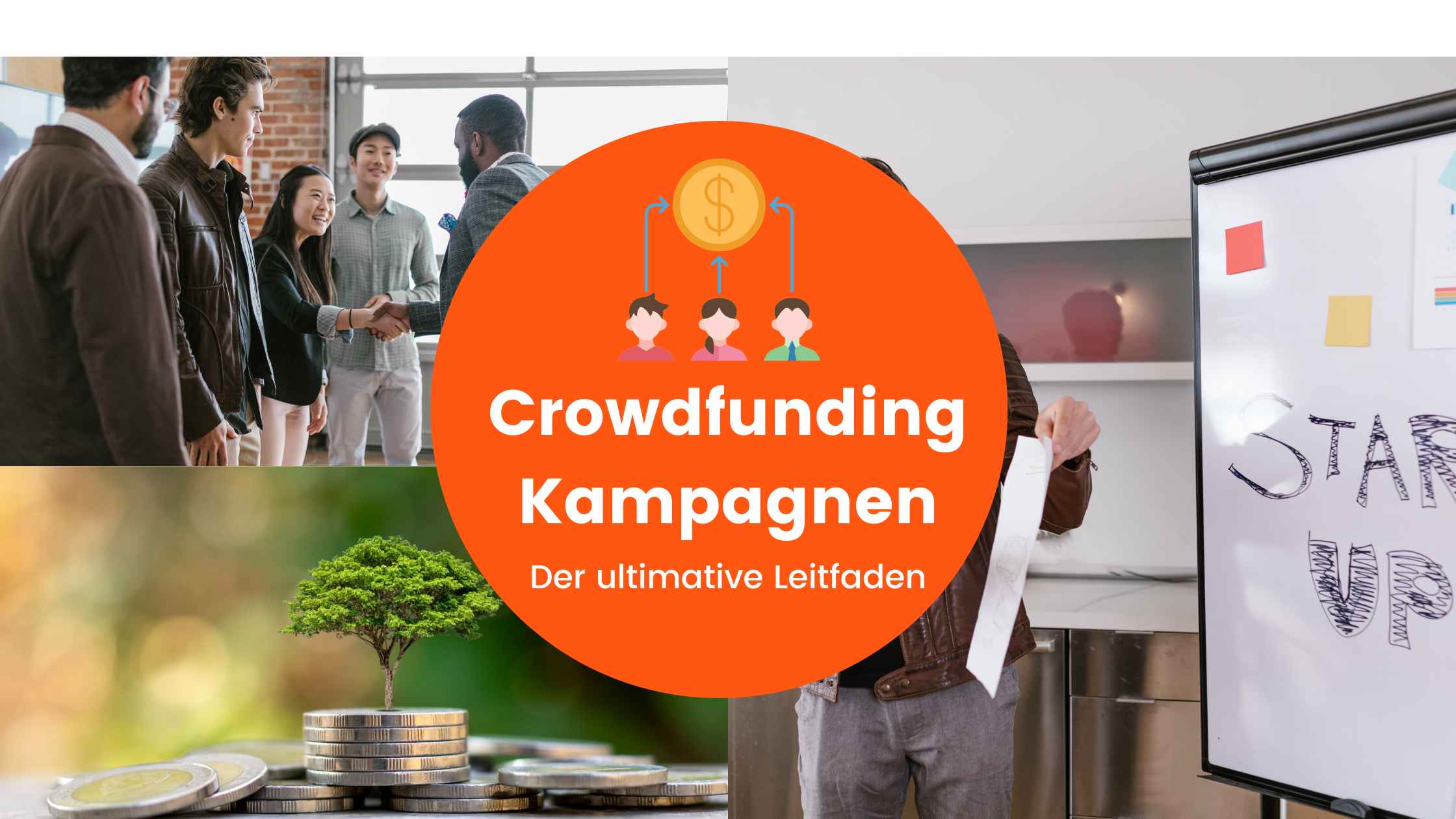 Die ultimative Anleitung für eine erfolgreiche Crowdfunding-Kampagne