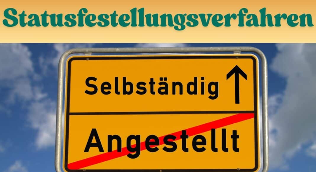 Statusfeststellungsverfahren Sozialversicherungspflicht für Gründer klar regeln